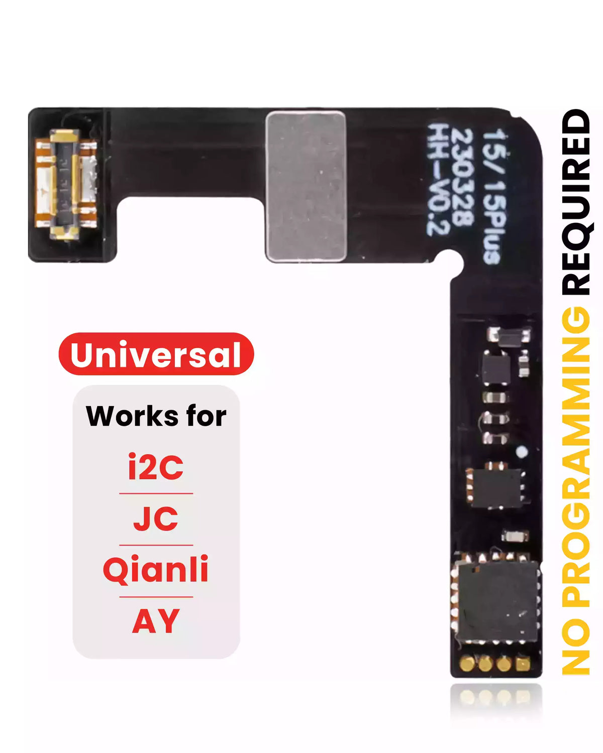 Pre-Programmed Universal Battery Tag-On Flex (Soldering Not Required) Compatible For iPhone 15 / 15 Plus (AmpSentrix) (Compatible With I2C, JCID, Qianli)