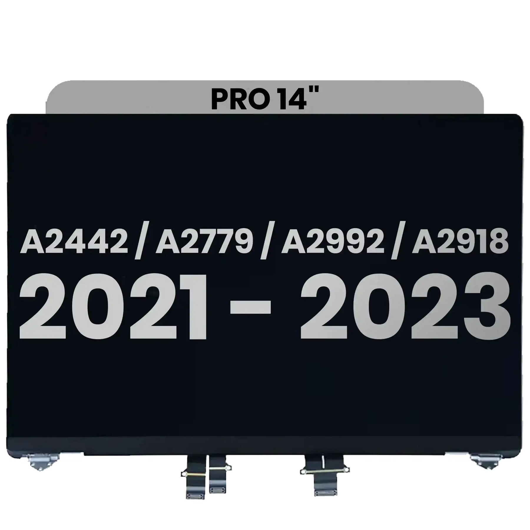 Complete LCD Display Assembly Compatible For MacBook Pro 14" (A2442 / Late 2021) / (A2779 / Late 2023 ) / (A2992 / Late 2023) / (A2918 / Late 2023) (Used OEM Pull: Grade A) (Space Gray)